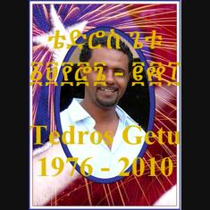 Sincere Condolences From Michael Yohannes (ethiopia.phanfare.com) to the Family of Teddy Gettu